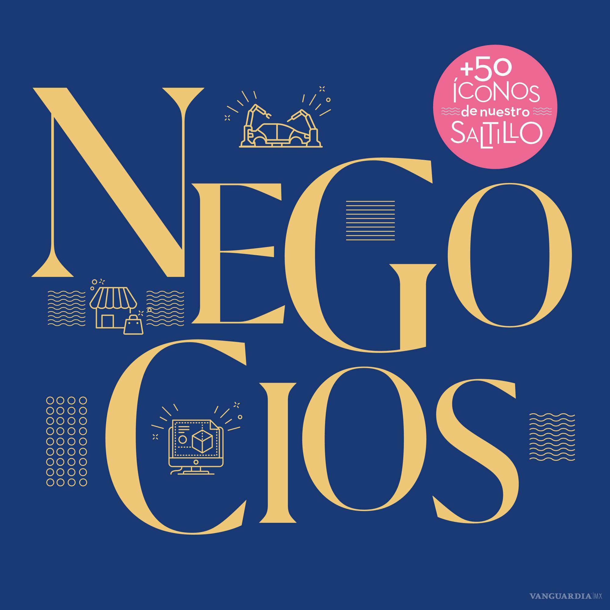 $!Los negocios más emblemáticos que innovan e impulsan a Saltillo.