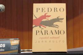 Presentan novela “Pedro Páramo”, de Juan Rulfo, en náhuatl