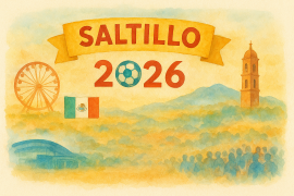 POLITICÓN: Saltillo entra a la cancha del Mundial 2026; firman mañana convenio como subsede