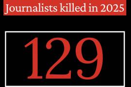 Informe el Comité para la Protección de Periodistas, revela que 129 periodistas y trabajadores de medios fueron asesinados en 2025, siendo la cifra más alta desde que el organismo inicio a recopilar datos en 1992.