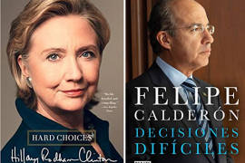 Felipe Calderón copió a Hillary Clinton el nombre de su nuevo libro