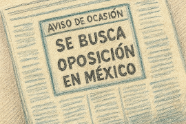 Se busca oposición 2026. Urge. ¿PAN, Pétain y Salinas Pliego?