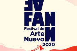 Festival de Arte Nuevo 2020 reunirá a los artistas de 5 estados del norte de México