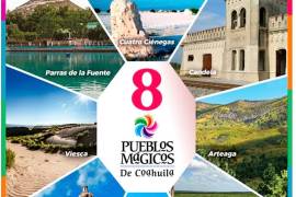 Los Pueblos Mágicos de Coahuila ofrecen desde dunas desérticas y paisajes montañosos hasta sitios históricos y vestigios paleontológicos, atractivos que cada año atraen a miles de visitantes durante Semana Santa.