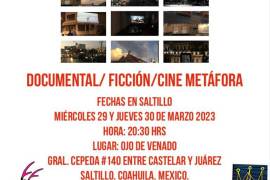 Saltillo será sede de Festival de Cine Independiente el 29 y 30 de marzo.
