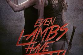 Chicas se vengarán violentamente en: “Even Lambs Have Teeth”