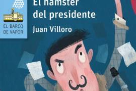 “El hámster del presidente”, un divertido libro sobre política para niños