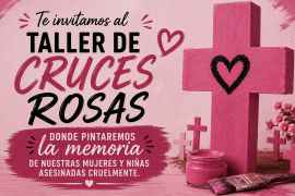 Familias de víctimas convocaron a donar madera, pintura rosa y negra y brochas para elaborar las cruces que formarán parte de las actividades previstas hasta noviembre.