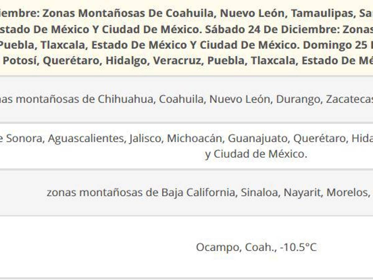 $!Temperatura para los próximos días seguirá baja, según informa la Comisión Nacional del Agua. Se espera caída de nieve en Navidad.