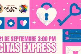 “Citas Express” se llevará a cabo el 21 de septiembre a las 3:00 PM en el Calaca Café, ubicado en la Calle Reynosa 982-B, Colonia ISSSTE.