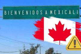 Canadá pidió a sus ciudadanos extremar precauciones en Mexicali y evitar edificios gubernamentales tras la alerta emitida por Estados Unidos.