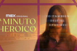 Poster de la serie documental ‘El minuto heroico’ del servicio de streaming Max, que investiga y expone las practicas del Opus Dei