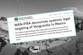 Expresa WAN-IFRA preocupación por persecución judicial contra VANGUARDIA