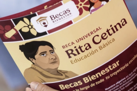 Si tu hijo está inscrito en la Beca Rita Cetina para primaria, necesitarás reunir ciertos documentos para recibir la tarjeta del Bienestar.