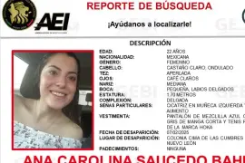 Ana Carolina Saucedo Bahena fue reportada como desaparecida el pasado 7 de febrero y durante el fin de semana se realizaron acciones para localizar a la joven