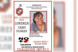 La buscadora Lorenza Cano Flores fue plagiada en Salamanca, Guanajuato, por un comando armado que además asesinó a su esposo e hijo.