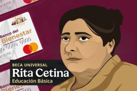 La Beca Rita Cetina 2025 apoyará a familias con hijos en secundaria, con pagos bimestrales y registro disponible a través del portal oficial del programa.
