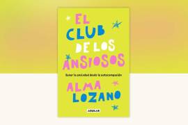 ¿La salud mental es un privilegio? Alma Lozano llega con ‘El club de los ansiosos’ a la FIL Monterrey 2026