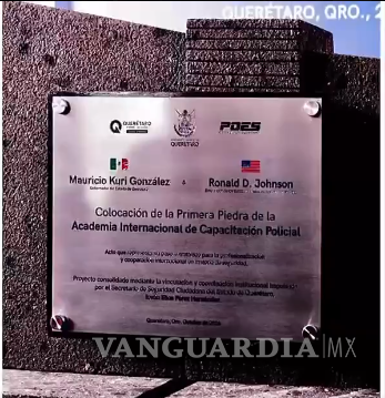 $!Placa conmemorativa de la Nueva Academia Internacional de Capacitación Policial entre E.U y México en Quéretaro.