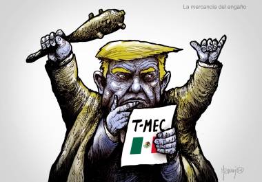 T-MEC: La mercancía del engaño