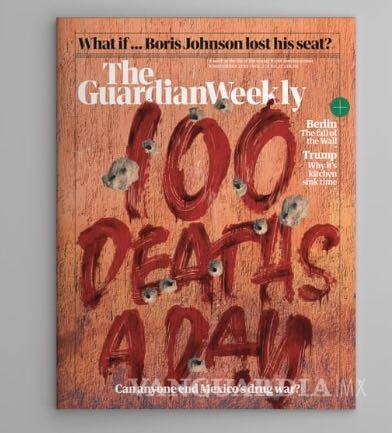 “100 muertes por día”, la dura portada de The Guardian sobre la violencia en México