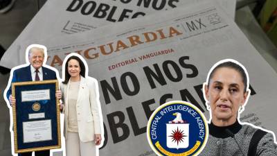 Presiona EU a México contra narco, Segob revisa caso VANGUARDIA y Nobel regalado por María Corina a Trump.