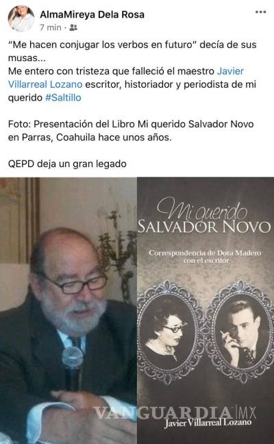 $!Fallece a los 83 años el escritor e historiador Javier Villarreal Lozano