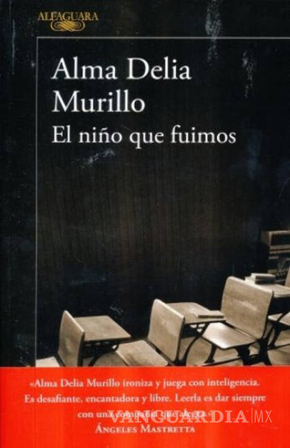 $!Alma Delia Murillo revela los procesos de una narradora con 'El Niño que Fuimos'