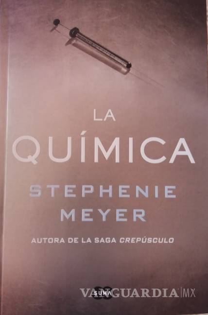 $!Llega a México “La química”, de Stephenie Meyer