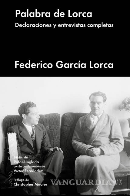 $!&quot;Palabra de Lorca” reúne todas las entrevistas que Lorca concedió a la prensa