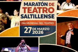 Extienden tres días cierre de convocatoria para el Maratón de Teatro Saltillense