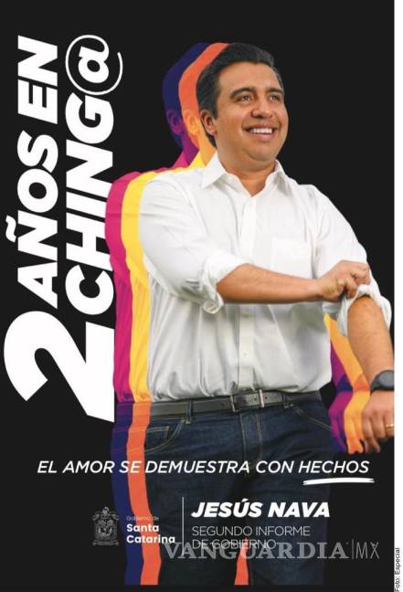 $!Promociona alcalde de Nuevo León su informe con ‘frase disruptiva’