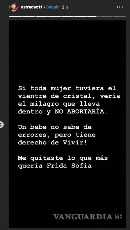 $!'Si toda mujer tuviera el vientre de cristal, no abortaría', Christian Estrada arremete contra Frida Sofía tras revelar aborto