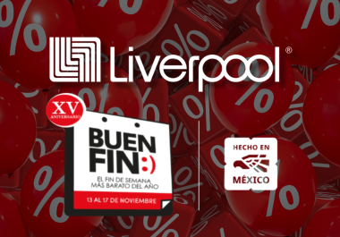 Liverpool participará en El Buen Fin 2025 del 13 al 17 de noviembre con descuentos en todas sus áreas de venta, compras en línea 24/7 y beneficios como envío gratis, meses sin intereses y Click &amp; Collect.