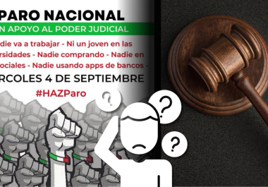 Ante la posible aprobación de la reforma del Poder Judicial propuesta por AMLO, México podría enfrentar un paro nacional en septiembre