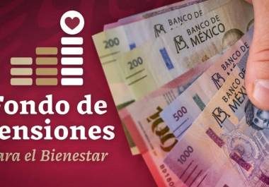 Conoce quiénes recibirán hasta 18 mil pesos de pensión con el Fondo de Pensiones para el Bienestar, requisitos y cómo funciona el apoyo del gobierno