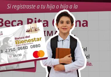 La Beca ‘Rita Cetina’ informó que comenzará la entrega de las tarjetas del Banco del Bienestar para la incorporación de familias de estudiantes de primaria del 18 de mayo al 31 de julio.