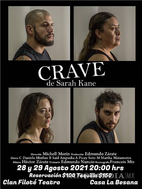 $!‘Crave’ de Sarah Kane: El ansia que se come la escena
