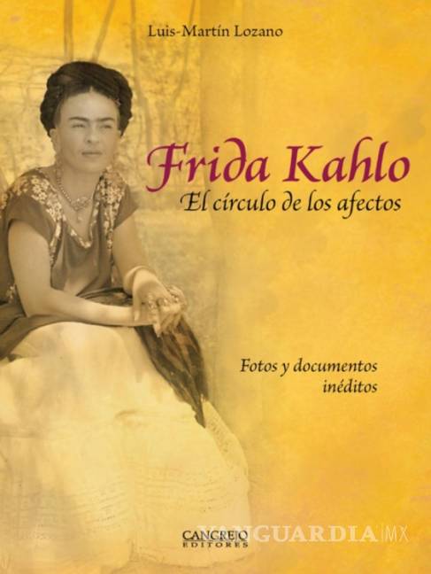 $!Revela libro aspectos privados, íntimos y reservados de Frida Kahlo