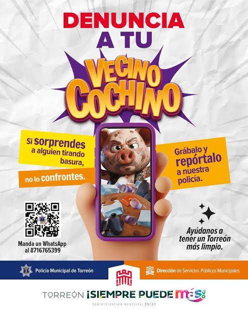 $!La campaña “Vecino cochino” ha derivado en decenas de detenciones y cientos de reportes ciudadanos que alertan sobre focos de contaminación.