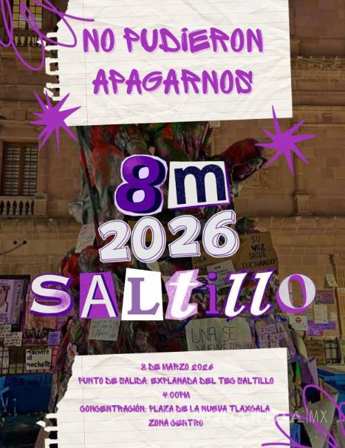$!A través de redes sociales, colectivas feministas difundieron la convocatoria para la marcha del 8 de marzo de 2026 en Saltillo.