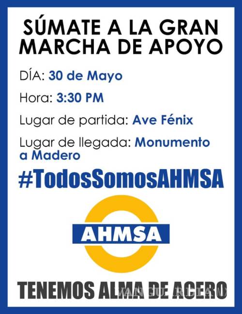 $!Marcharán en Monclova trabajadores en apoyo a AHMSA