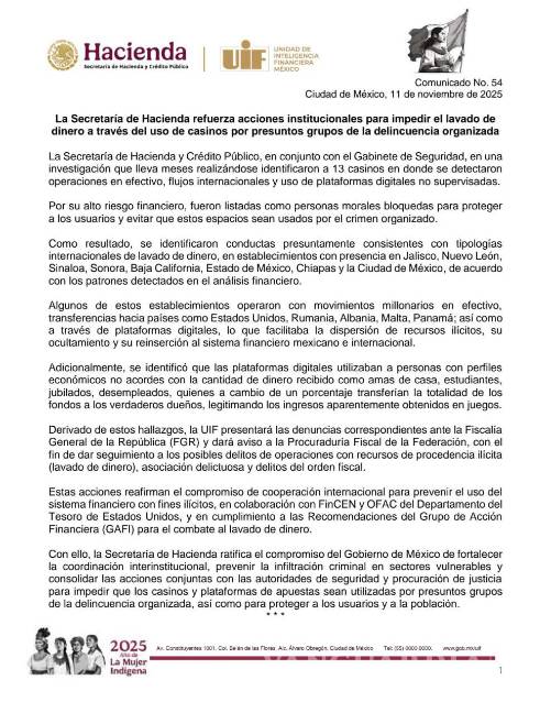 $!La SHCP, en coordinación con la UIF y el Gabinete de Seguridad, dio inicio a denuncias ante la FGR tras detectar patrones internacionales de operaciones sospechosas, reforzando la cooperación internacional con autoridades financieras de Estados Unidos para combatir el lavado de dinero.