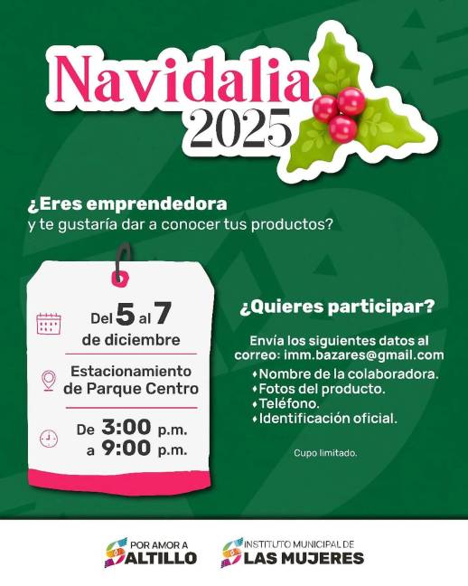 $!Invitan a mujeres emprendedoras de Saltillo a participar en Navidalia 2025