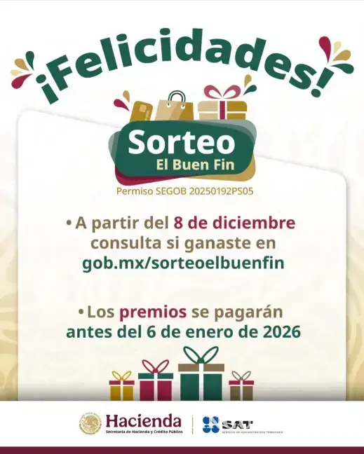 $!SAT entregará los premios del Sorteo del Buen Fin 2025 antes del 6 de enero a los ganadores