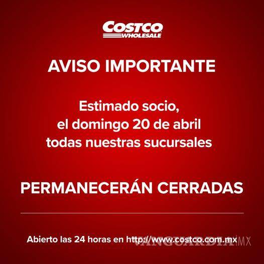 $!Costco México anuncia cierre total de sucursales en México únicamente este domingo de abril