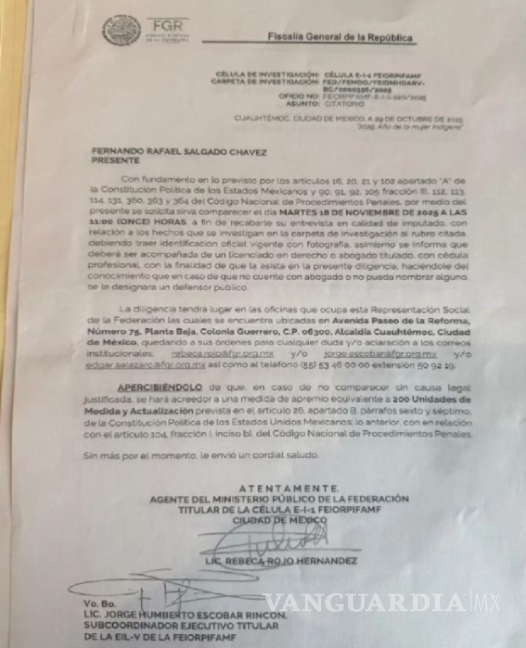 $!La FGR donde se llamó a comparecer al empresario Fernando Rafael Salgado Chávez.