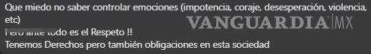 $!Aunque pocos, algunos de nuestros lectores sí se mostraron en contra de las medidas adoptadas por el hombre.