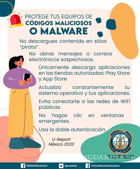 Cuídense de los programas malignos, pide Policía Cibernética de Coahuila
