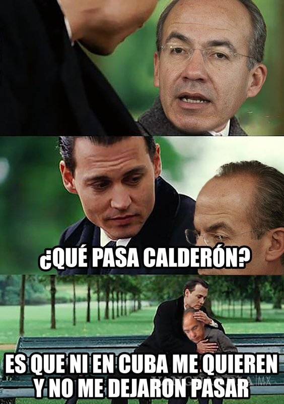 $!A Felipe Calderón le niegan entrada a Cuba y los memes lo reciben